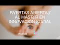 Puertas Abiertas al Máster en Innovación Social