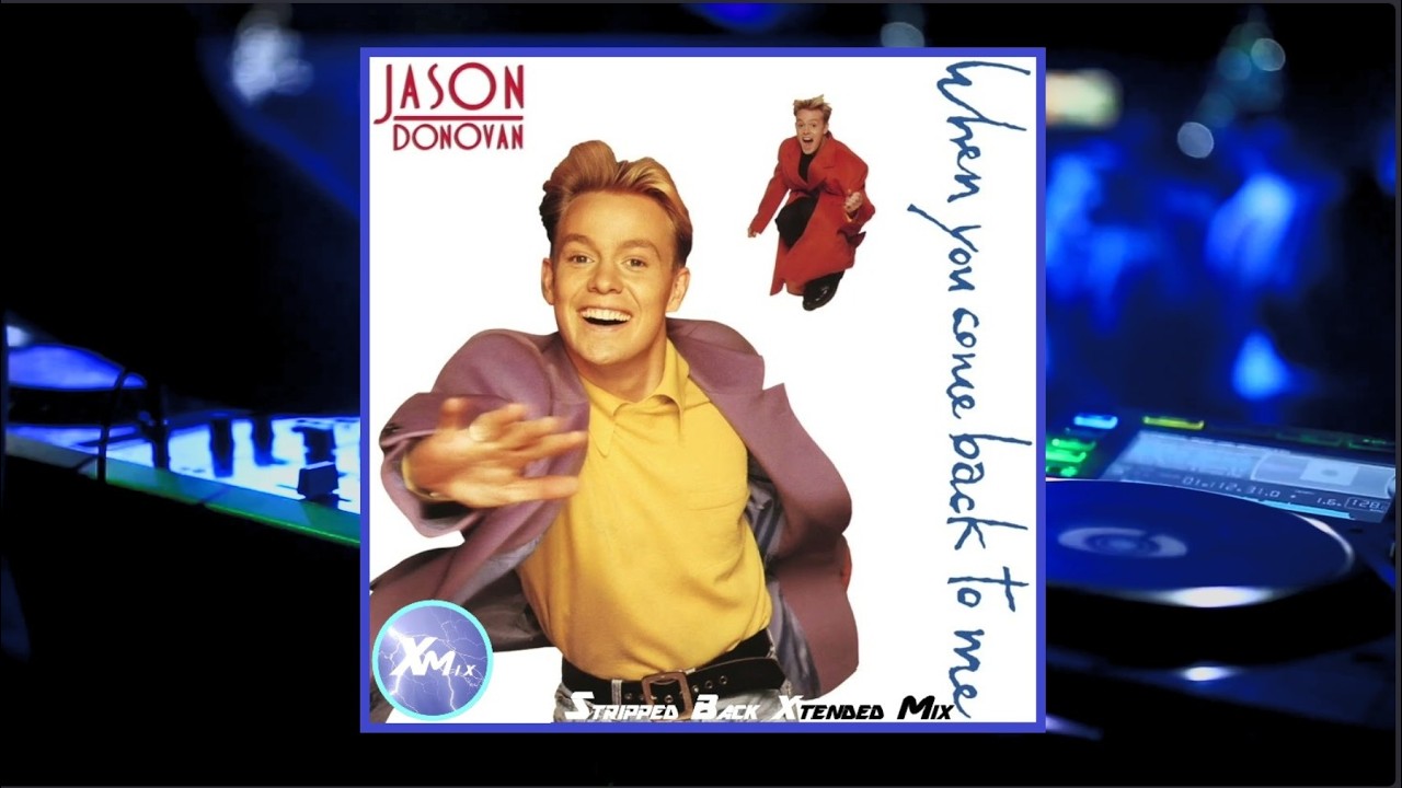 Jason Donovan - When You Come Back To Me [Original Mix] (Stripped