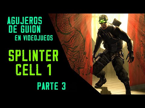 Holes in Video Games: SPLINTER CELL 1 [Part 3] (Errors, review, analysis and summary)