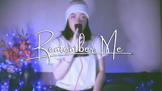 Remember Me - Umi (cover) by Julleah Sy