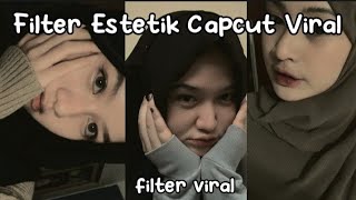 filter estetik terbaru capcut || filter estetik viral capcut #filterviralcapcut #terbarufilterviral