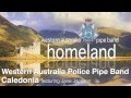 Western Australia Police Pipe Band - Caledonia (Teaser)