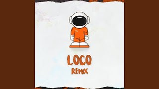 Loco (Remix)