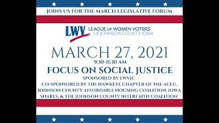 League of Women Voters of Johnson County Legislative Forum Social Justice Issues