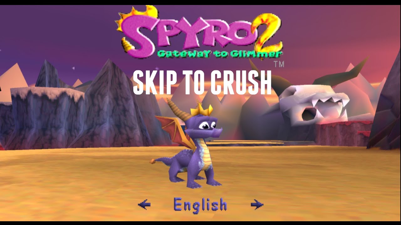 Spyro 2 Skip to Crush Glitch Tutorial YouTube