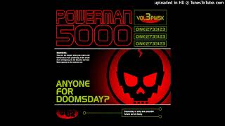 Powerman 5000 - Bombshell (Album Version - &quot;Anyone For Doomsday?&quot; (2001))