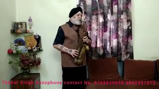 Zindagi Ek Safar Hai Suhana Instrumental Saxophone Thakur Singh Nagi Ji