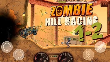 Zombie Hill Racing - Explosions and Zombies Android Gameplay Walkthrough Stage 1-2