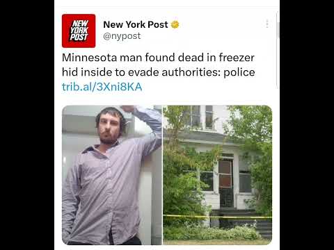 Minnesota man found dead in freezer hid inside to evade authorities: police