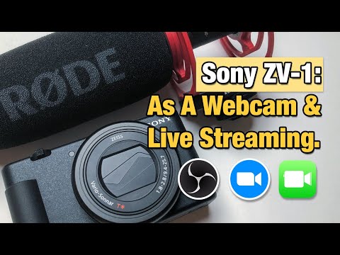 Sony ZV-1 As A Webcam, Streaming & Live Conferencing