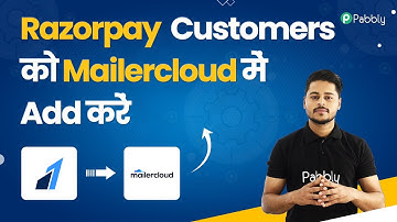 Razorpay Customers ko Mailercloud me Add Kare - Razorpay Mailercloud Integration