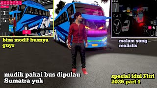 mudik pakai bus dipulau Sumatra yuk idbs bus simulator lintas sumatera spesial idul Fitri part 1 screenshot 2