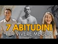 7 buone abitudini per vivere meglio