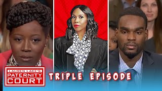 More Than A Friend...The Father? (Triple Episode) | Paternity Court