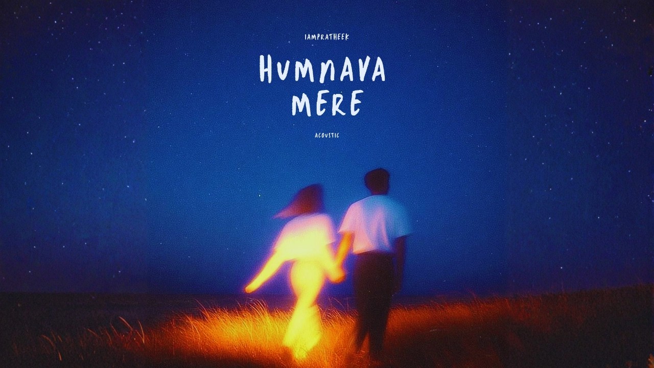 Humnava Mere (Acoustic) | IAMPRATHEEK