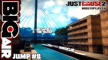 BIGair Stunt Jump #8 - Just Cause 2 Multiplayer April 2013 Beta