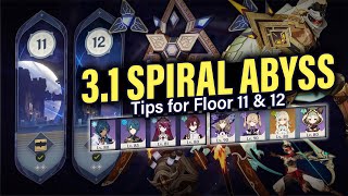 How to BEAT 3.1 SPIRAL ABYSS Floor 11 & 12: Tips, Guide, F2P-friendly Teams! | Genshin Impact 3.1