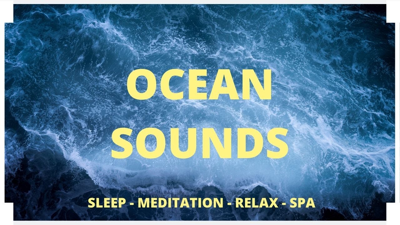 Ocean Sounds (Fall Asleep, Meditate, Relax) - Nature Sounds [2020