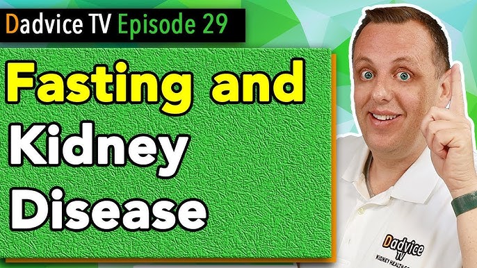 Fasting And Kidney Disease A Guide To Improving Kidney Function With Intermittent Fasting Youtube