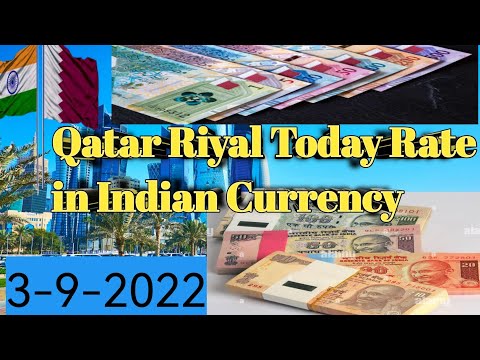 Qatar Riyal Rate In Indian Ruppes Today 3-9-2022