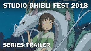 Studio Ghibli Fest 2018 [GKIDS Official Trailer, Starts March 2018!]