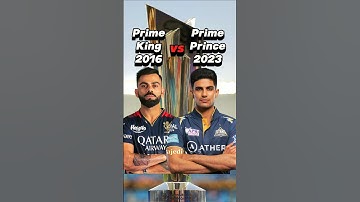 Prime Virat(2016) vs Prime Gill(2023) in IPL 🔥