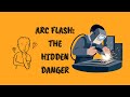 ➡️Electrical Arcs Explained: What REALLY Happens During an Arc Flash? ⚡🔥