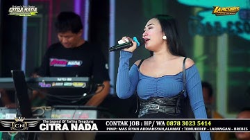 KEBAYANG // CITRA NADA LIVE DESA SIANDONG // LARANGAN - BREBES