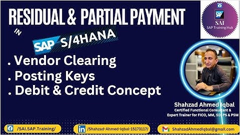 Residual & Partial Payment in F-53 SAP S4 HANA| Vendor Clearing in Account Payable SAP S4 HANA