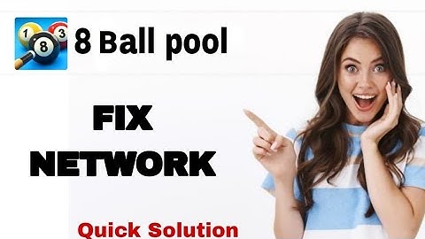 How To Fix And Solve Network On 8 Ball Pool App | Easy Fix