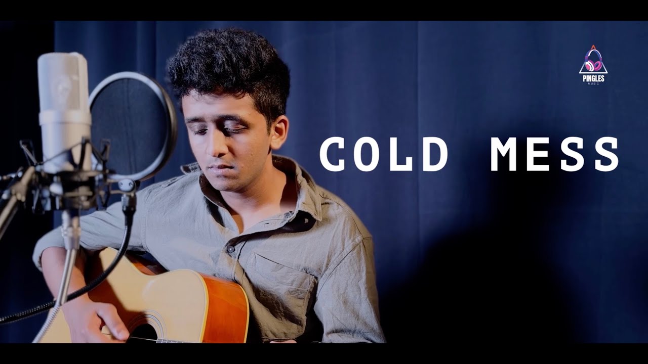 Cold/Mess (Cover)- Prateek Kuhad - YouTube