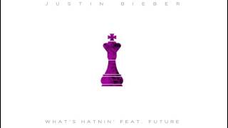 Download lagu Justin Bieber - What's Hatnin' (feat. Future) mp3
