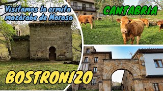 BOSTRONIZO - ARENAS DE IGUÑA - CANTABRIA 4K - Visitamos la ermita mozárabe de San Román de Moroso!!!