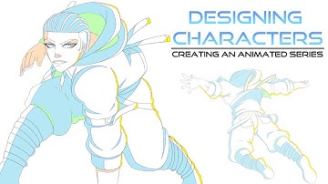 CREATING AN ANIMATED SERIES | CHARACTER DESIGN