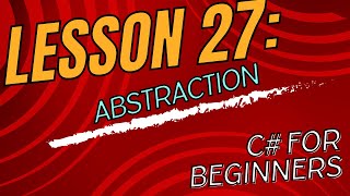 Lesson 27 Abstraction