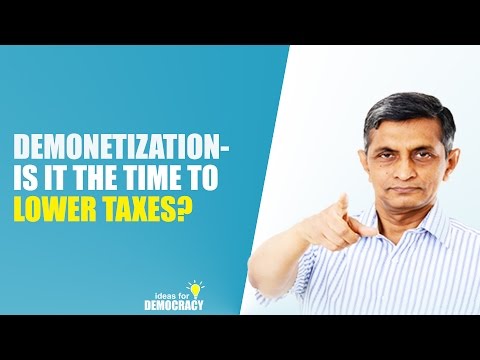 Ideas for Democracy || Dr. JP || Demonetization-Time to lower Taxes