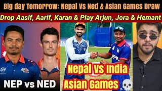 Preview: Nepal vs Netherlands & Asian Games 2026 Draw tomorrow 🔥
