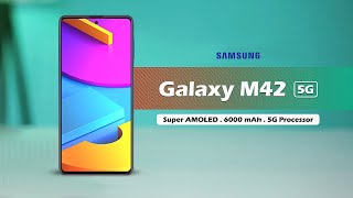 Samsung Galaxy M42 5G & A42 5G - Specifications | What to expect