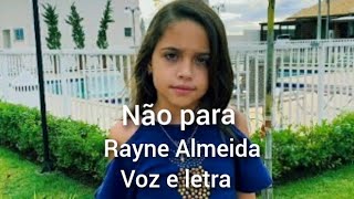 Midian Lima não pare cover Rayne Almeida voz e letra