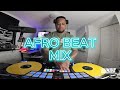 Afrobeats  mix  2023  best of afrobeats mix by djrunrie