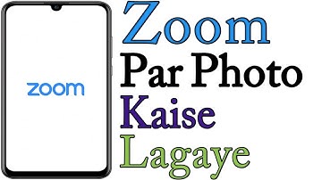 Zoom App Per Photo Kaise Lagaye | Zoom App Par Dp Kaise Lagaye| Zoom App Par Apni Photo Kaise Lagate