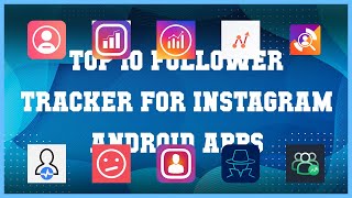 Top 10 Follower Tracker for Instagram Android App | Review screenshot 1