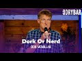 The difference between a dork and a nerd don mcmillan  full special