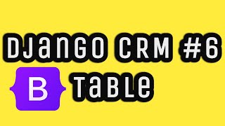 Django CRM Bootstrap Table 6