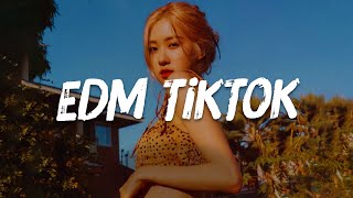 EDM Tik Tok - Tổng Hợp 20 Nhạc Tik Tok Tiếng Anh US - UK Gây Nghiện Hay Nhất 2022