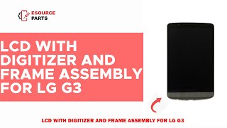 LG G3 LCD Touch Screen & Digitizer Assembly with Frame Part Only