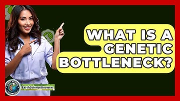 What Is A Genetic Bottleneck? - Earth Science Answers