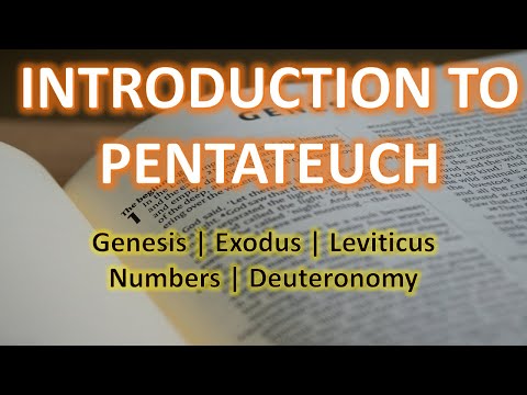 What is Pentateuch? | Introduction to Pentateuch