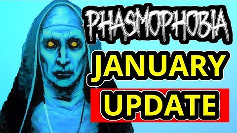 New Patch Notes For Phasmophobia Update