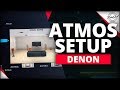 Dolby Atmos Setup | Denon AVR Setup | Amp Assignments